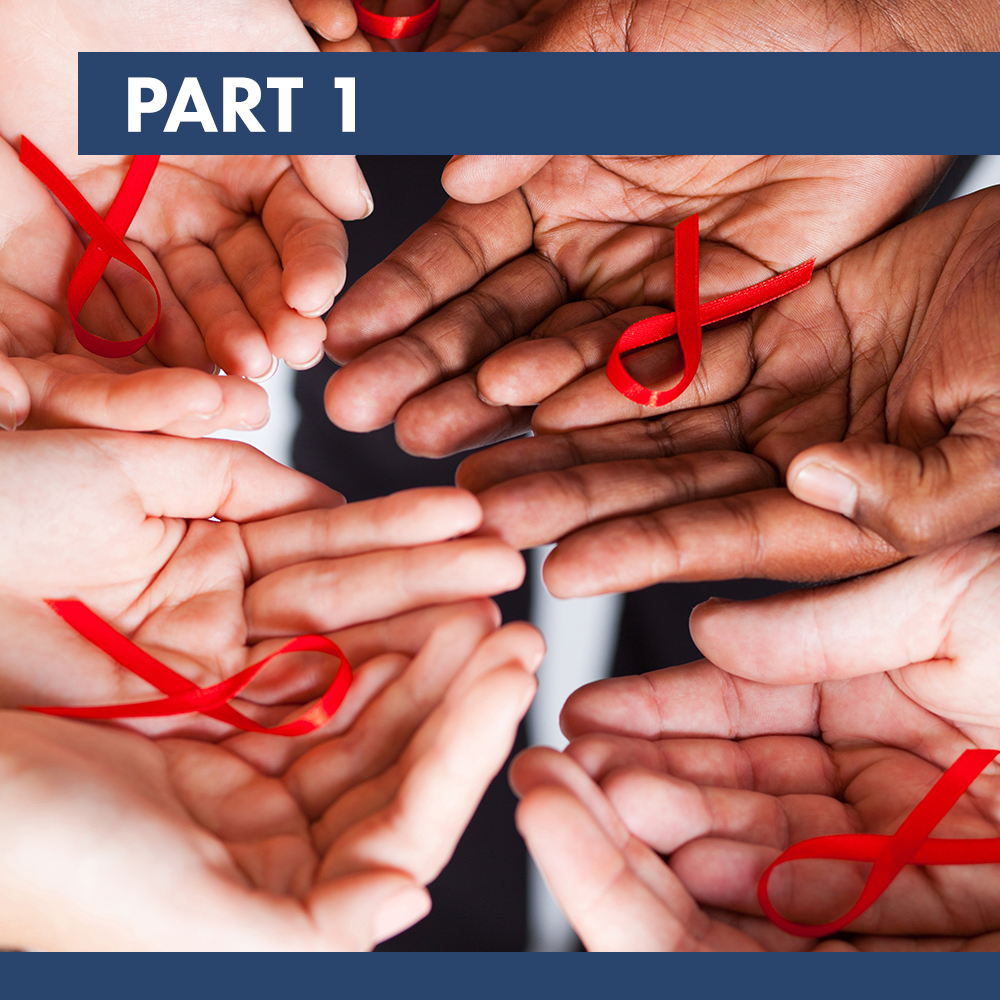 Part 1: Navigating HIV Testing and Treatment to Improve Patient Outcomes in Rural and Underserved Communities