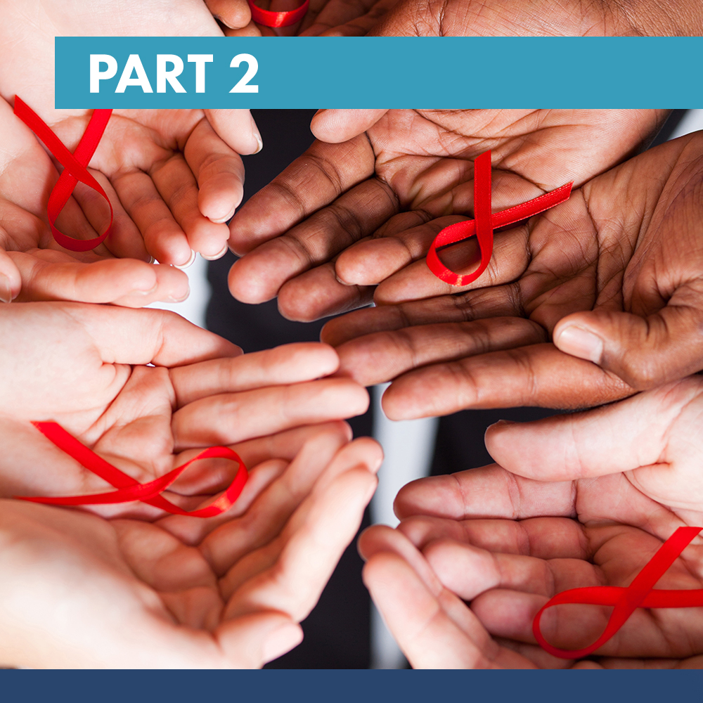 Part 2: Advances in HIV Treatment - Improving Access, Adherence, and Engagement