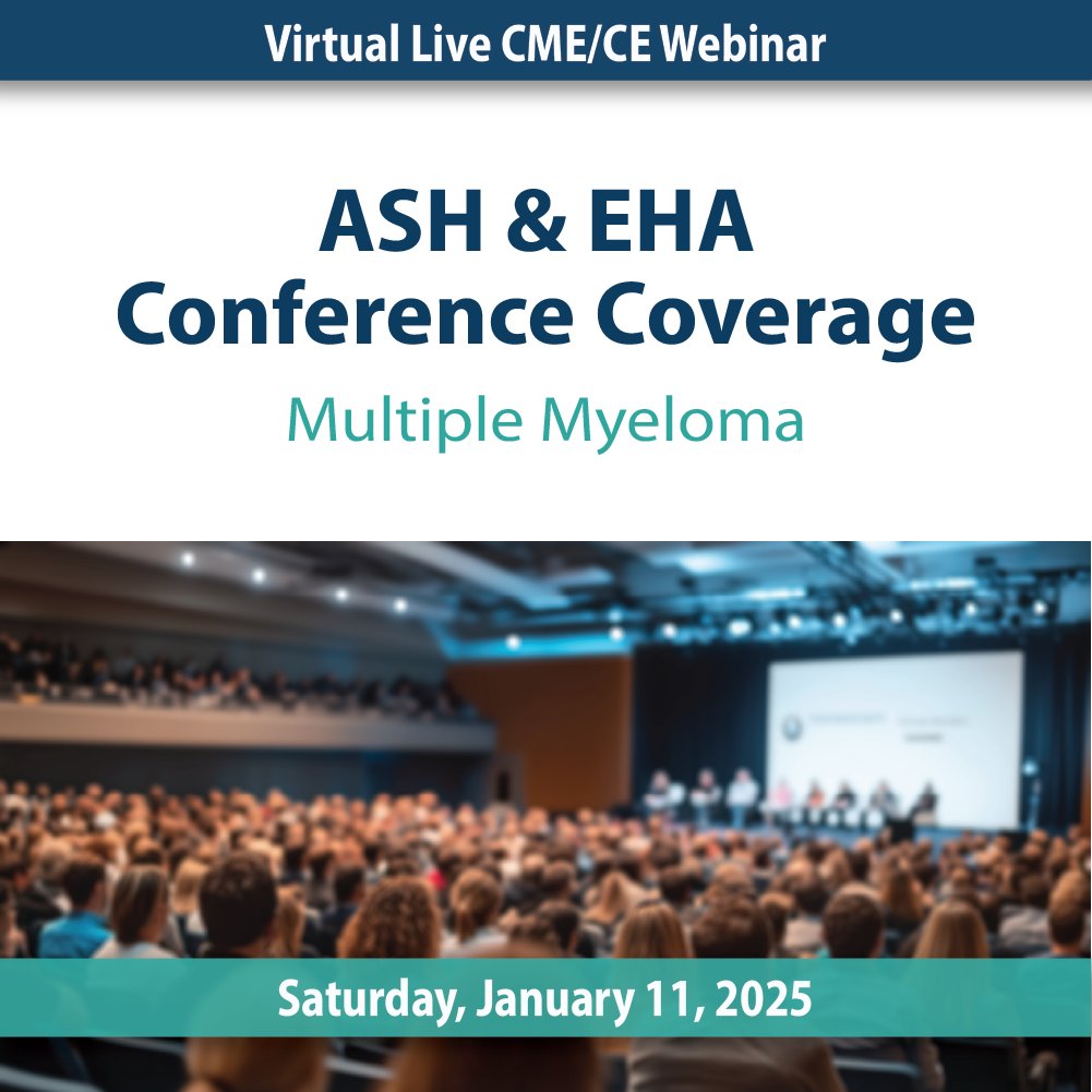 Multiple Myeloma: Updates From ASH and EHA